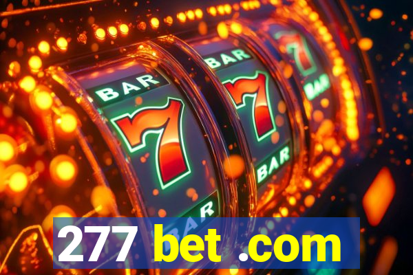 277 bet .com